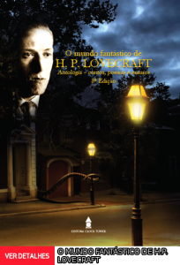 O MUNDO FANTÁSTICO DE H.P. LOVECRAFT